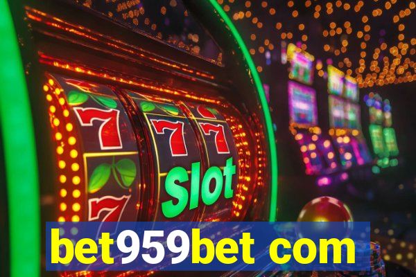 bet959bet com